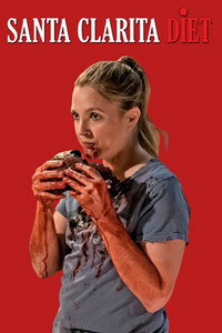 Постер сериала «Диета из Санта-Клариты (2017-2019)» — (28 из 60)