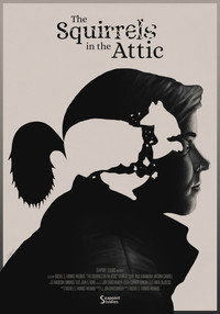 Постер фильма «The Squirrels in the Attic (2020)» — (2 из 3)