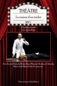Le roman d’un trader (2013)
