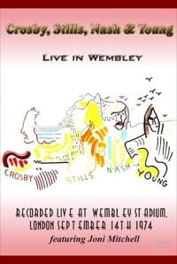Crosby, Stills, Nash & Young - Live in Wembley 1974 (1974)