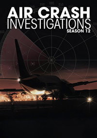 Постер сериала «Расследования авиакатастроф (2003)» — (27 из 58)