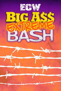 poster_ECW Big Ass Extreme Bash 1996