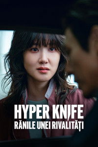 Hyper Knife - Rănile unei rivalități