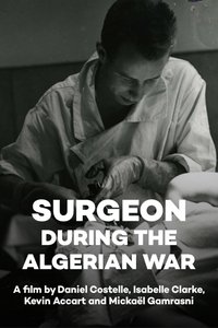 Chirurgien dans la guerre d'Algérie