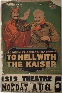 Poster de To Hell with the Kaiser!