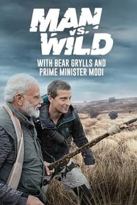 Man vs Wild with Bear Grylls & PM Modi (2019)