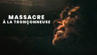 Massacre à la Tronçonneuse