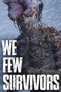Poster de We Few Survivors