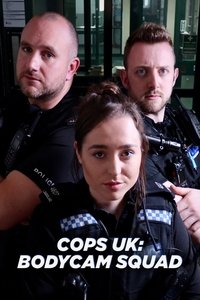 Cops UK: Bodycam Squad - Season 1