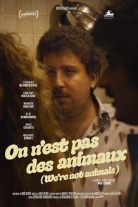 On n'est pas des animaux (2021)