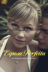 A Esposa Perfeita Um Desaparecimento Misterioso [L] S01E03