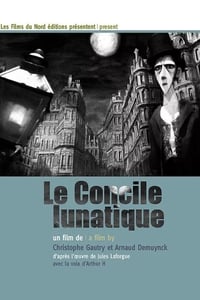 Le concile lunatique (2010)