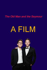 Постер фильма «The Old Man and the Seymour (2009)» — (2 из 2)
