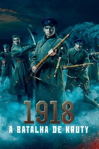 Imagem do Filme 1918 – A Batalha de Kruty