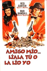 Amico mio, frega tu... che frego io! (1973)