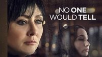 No One Would Tell