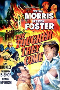 Постер фильма «The Tougher They Come (1950)» — (2 из 4)