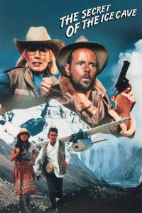 Постер фильма «The Secret of the Ice Cave (1989)» — (2 из 6)