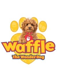 copertina serie tv Waffle+the+Wonder+Dog 2018