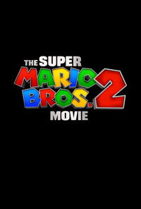 Untitled Super Mario Bros. Movie - 2026