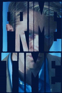 Постер фильма «Прайм-тайм (2026)» — (52 из 149)