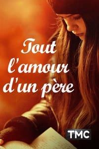 Tout l'amour d'un père (2019)