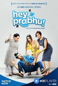copertina serie tv Hey+Prabhu%21 2019