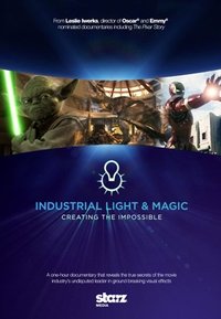 Poster de Industrial Light & Magic: Creando lo Imposible