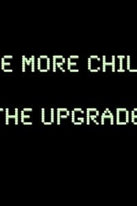 Be More Chill: The Upgrade 