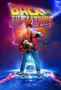  Back To The Future - The Musical