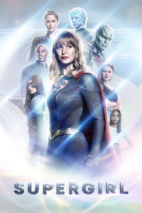 Постер сериала «Супергёрл (2015-2021)» — (24 из 142)