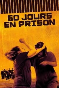 60 Jours en prison (2016)