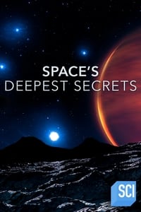 tv show poster Space%27s+Deepest+Secrets 2016