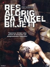 Res aldrig på enkel biljett (1987)