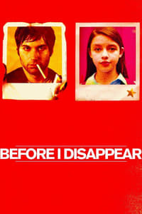 Before I Disappear - 2014