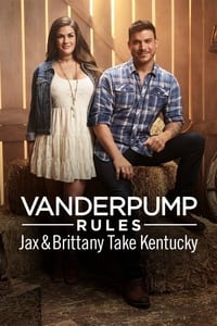 copertina serie tv Vanderpump+Rules+Jax+%26+Brittany+Take+Kentucky 2017