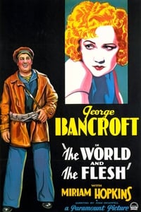 The World and the Flesh (1932)