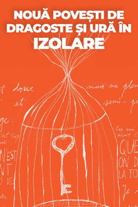 Постер фильма «9 povesti de dragoste si ura in izolare (2020)» — (2 из 4)