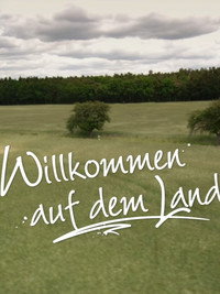 Постер к фильму Willkommen auf dem Land (2013)
