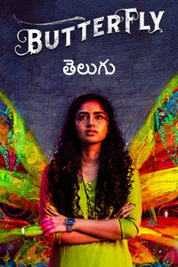Butterfly (2022) WEB-DL Multi Audio [Hindi ORG. + Tamil + Telugu + Malayalam + Kannada] Full Movie 480p [650MB] | 720p [1.8GB] | 1080p [3.9GB]  | 2160p 4K [10.3GB]