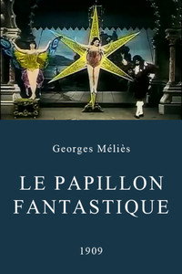 Le Papillon Fantastique (1909) poster