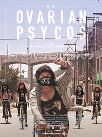 Постер фильма «Ovarian Psycos (2016)» — (3 из 5)