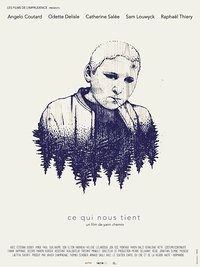 Ce qui nous tient (2017)