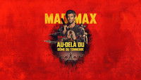 Mad Max : Au-delà du Dôme du Tonnerre