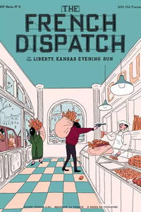 Постер фильма «Французский вестник. Приложение к газете «Либерти. Канзас ивнинг сан» (2020)» — (29 из 171)