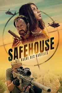 Movieposter Safehouse: Die Rache des Kartells