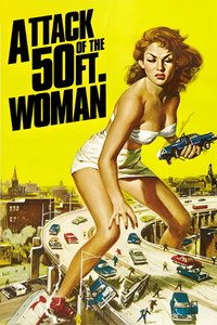 Постер фильма «Атака 50-футовой женщины (1958)» — (7 из 17)