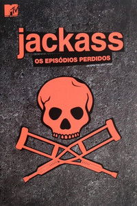 Jackass: Os Episódios Perdidos