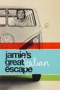 Jamie\'s Great Italian Escape - 2005