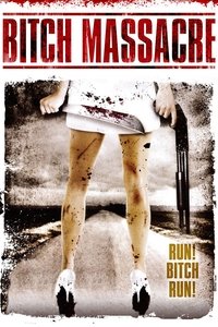 Movieposter Bitch Massacre